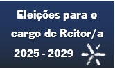 Eleies para o cargo de Reitor/a (2025/2029)